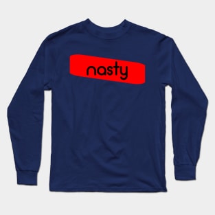 Nasty Woman, Man Long Sleeve T-Shirt